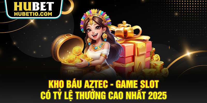 Kho báu Aztec